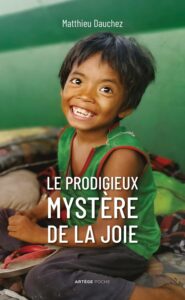 Couverture du livre Le prodigieux mystère de la joie du Père Matthieu Dauchez