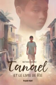 Couverture du livre Tanaël et le livre de vie du Père Matthieu Dauchez