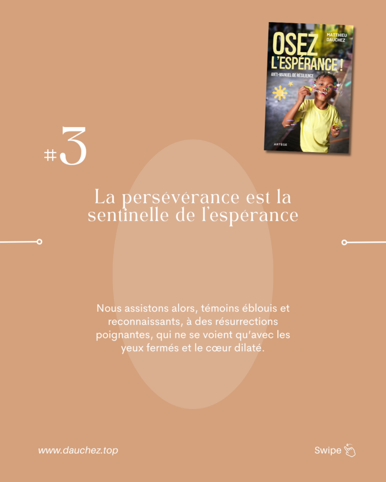 Osez l'espérance Matthieu Dauchez - citations 4